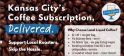 Local Liquid "Big and Bold" Indie Coffee Subscription